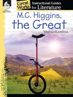 cover image of M.C. Higgins, the Great: Instructional Guides for Literature